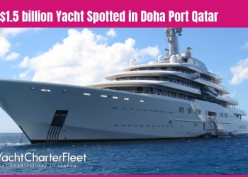 $1.5 billion Yacht Spotted in Doha Port Qatar (#028)