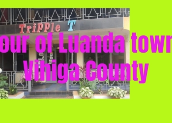 Journey to Luanda Town: Unveiling the Hidden Gems of Vihiga County, Kenya (#009)