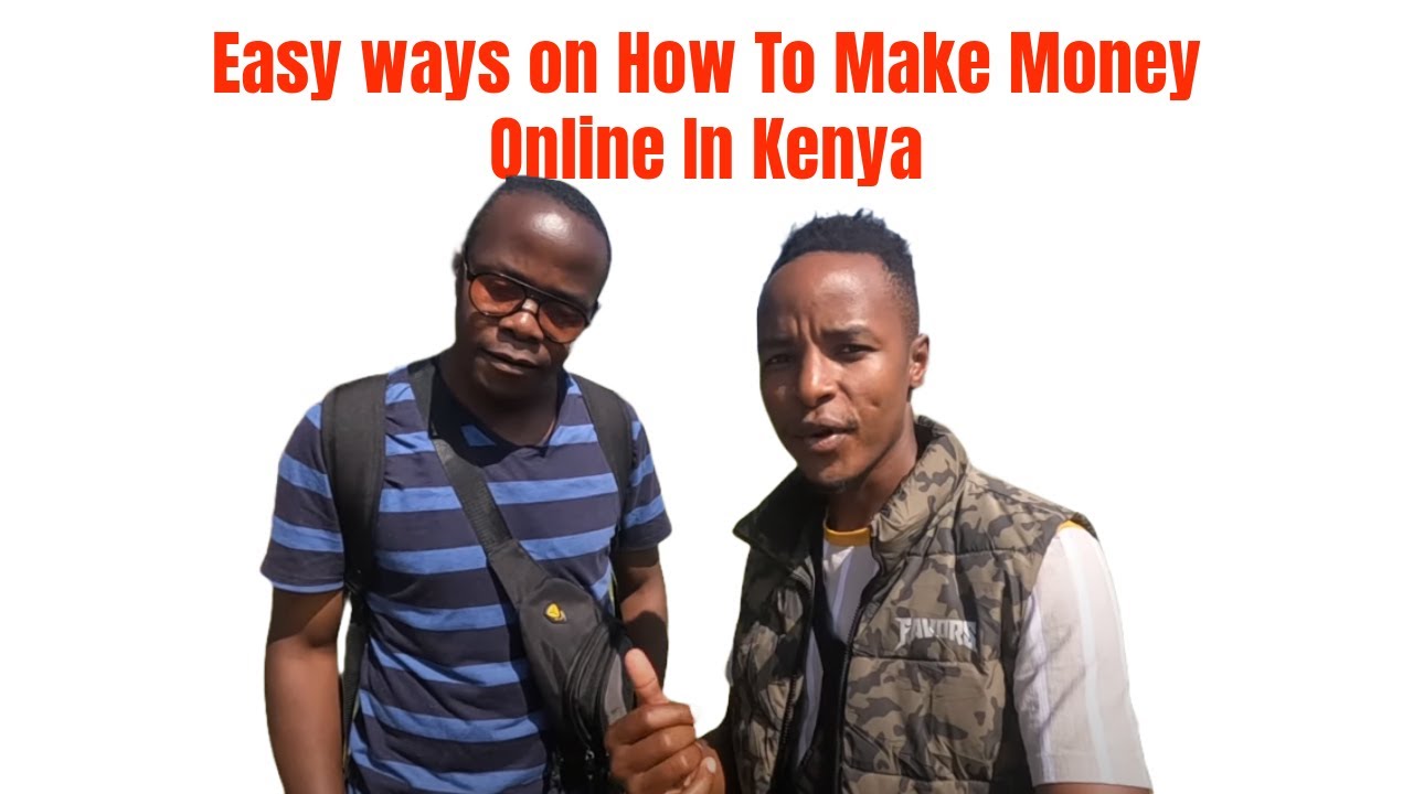 Easy ways on How To Make Money Online In Kenya (#049)