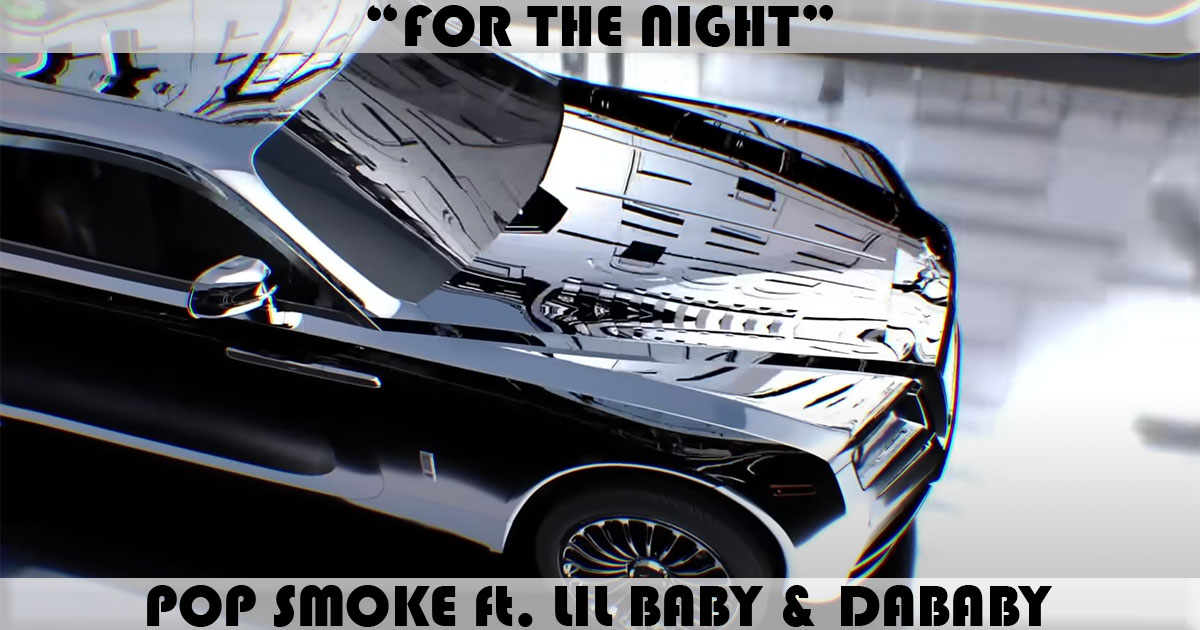 For The Night Song by Pop Smoke