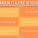 How to Spot Common Stalking Behavior