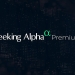 Boost Your Earnings with Seeking Alpha Affiliate Program: CPA Commissions and Premium Perks