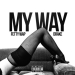Fetty Wap Ft. Drake My Way Remix