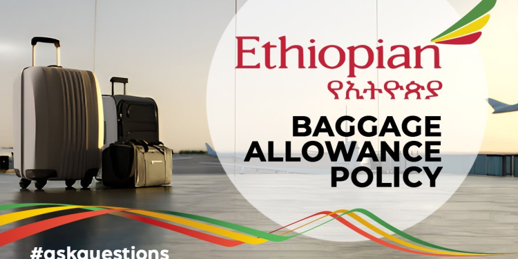 Ethiopian Airlines has the following baggage policies