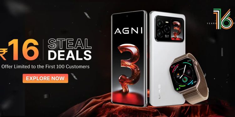 Lava to Sell Agni 3 & Prowatch V1 for Under $1 in 16th Anniversary Sale
