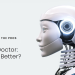 AI vs. Doctors: Complement or Competition in 2025?