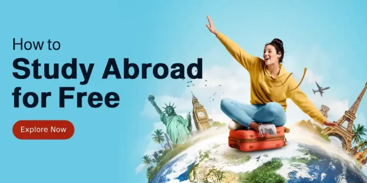 How to Study Abroad for Free: Proven Strategies
