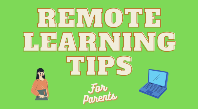 Remote Learning Tips for Parents That Actually Work