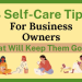 Self-Care Routines of Successful Entrepreneurs in 2025
