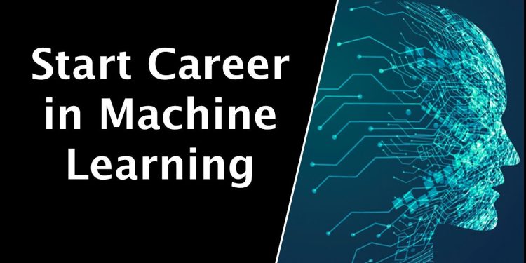 How to Start a Career in Machine Learning