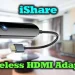 iShare iOS Wireless HDMI Display Adapter: What It Does and Who It’s For