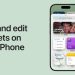 How to Add and Edit Widgets on Your iPhone – Easy Customization Tips