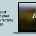 How to Erase and Reset Your Mac to Factory Settings – Easy Guide