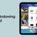 How to Use Windowing on iPad – Boost Productivity with Multi-tasking
