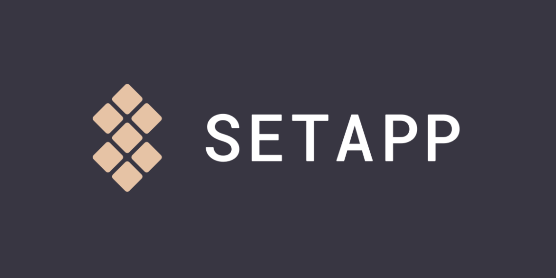 Getting Started With Setapp: One Subscription, Hundreds of Apps