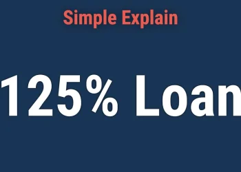 125% Loan Explained