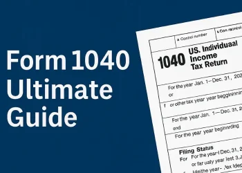 Form 1040 Explained for Taxpayers