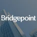 Bridgepoint Acquisitions: How Bridgepoint Built Its Business Through M&A