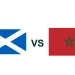 Scotland vs Morocco Preview: Group C Clash in Boston