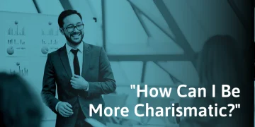 How to Become More Charismatic Naturally